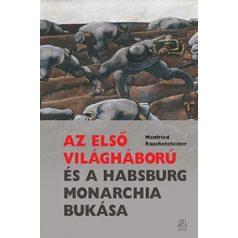 Az első világháború és a Habsburg Monarc