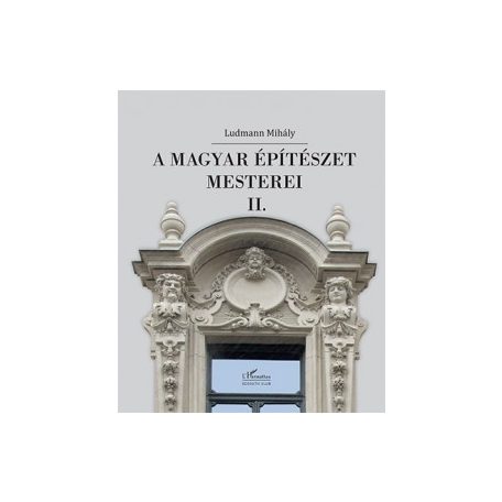 A magyar építészet mesterei II.