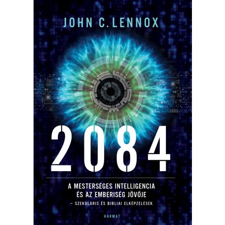 2084 - A mesterséges inteligencia és az