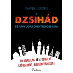 A dzsihád és a Nyugat öngyilkossága