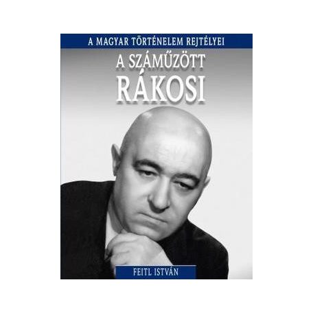 A szánűzött Rákosi - A magyar történelem