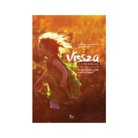 Vissza a gyökerekhez