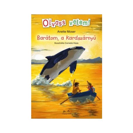 Barátom, a kardszárnyú - Olvass velem!