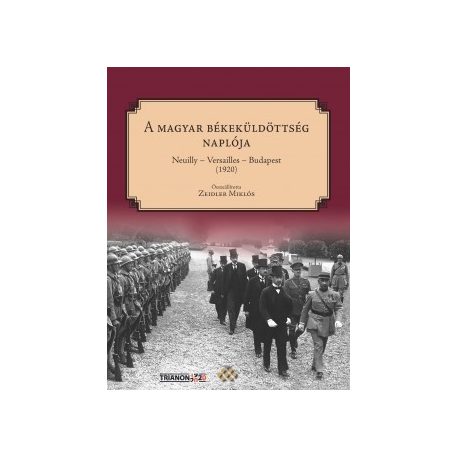A magyar békeküldöttség naplója 2018-s k