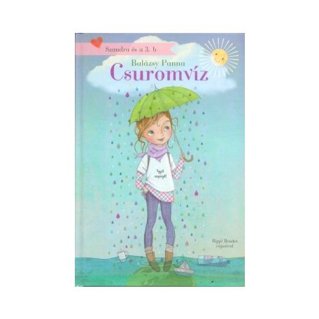 Csuromvíz - Szandra és a 3. B