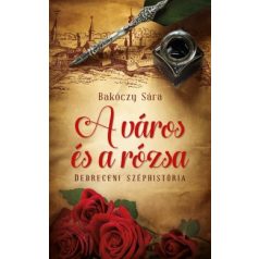 A város és a rózsa