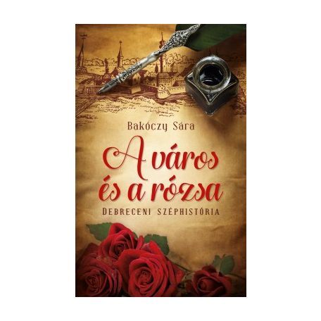 A város és a rózsa