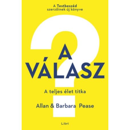 A válasz - A teljes élet titka