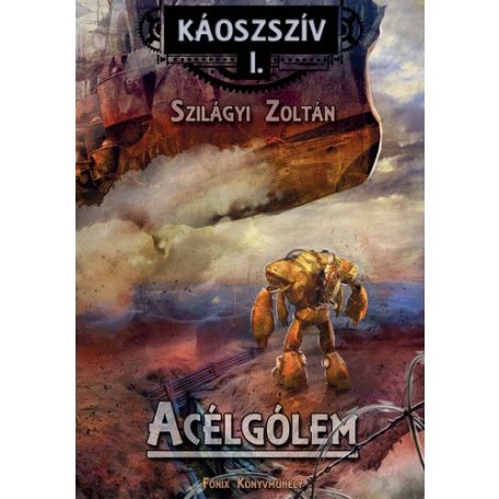 Acélgólem - Láoszszív 1.