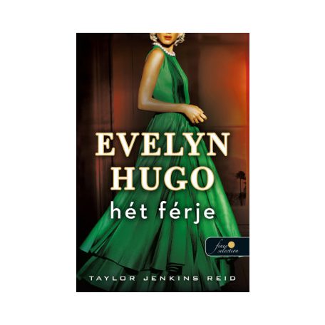 Evelyn hét férje