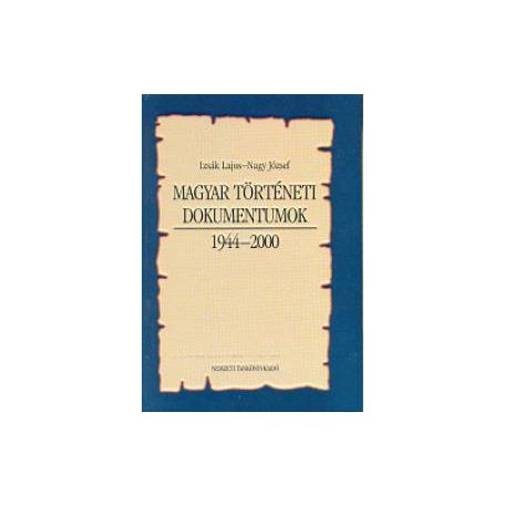Magyar történeti dokumentumok 1944-2000