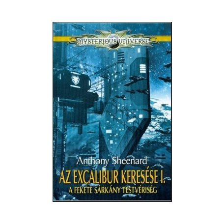 Az excalibur keresése I.