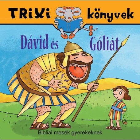Dávid és Góliát (Trixi)