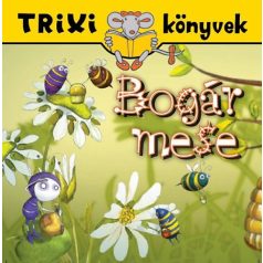 Bogármese (Trixi)