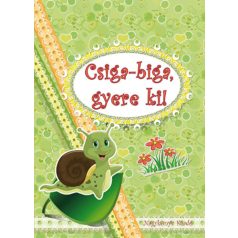 Csiga-biga gyere ki
