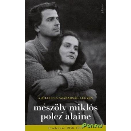 A bilincs a szabadság legyen Mészöly