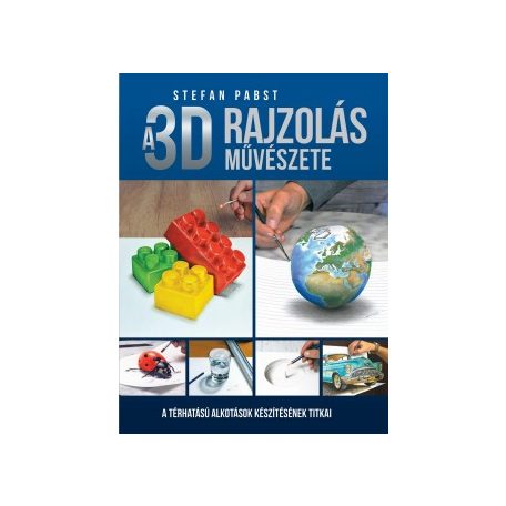 A 3D rajzolás művészete