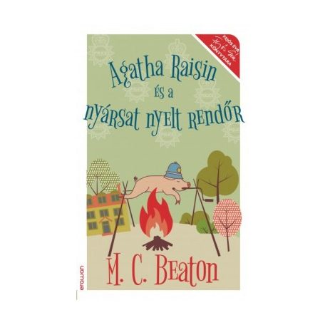 Agatha Raisin és a nyársat nyelt rendőr