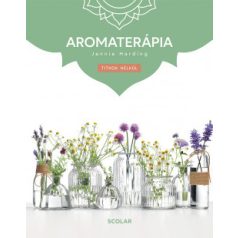 Aromaterápia (Titkok nélkül, 2017)