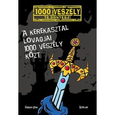 A Kerekasztal lovagjai 1000 veszély közt
