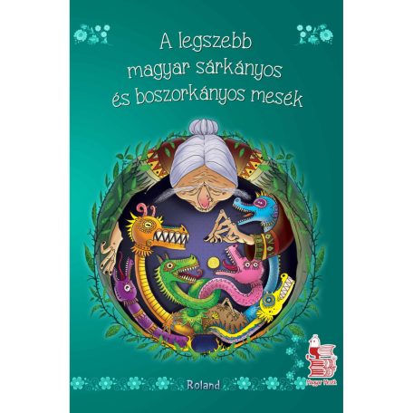 A legszebb magyar sárkányos és boszor...