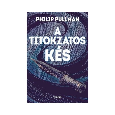 A titokzatos kés (Ciceró)