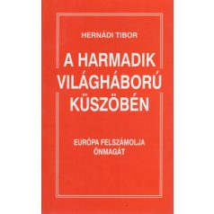 A harmadik világháború küszöbén