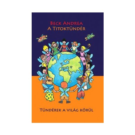 A Titoktündér 7. - Tündérek a világ
