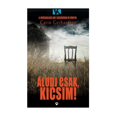 Aludj csak, kicsim!