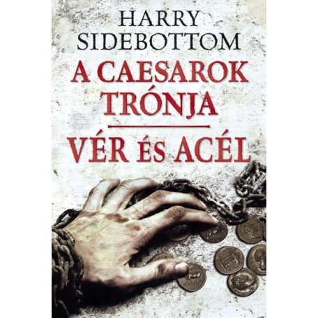 Vér és acél - A caesarok trónja 2.