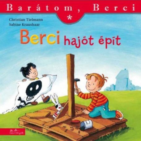 Berci hajót épít (FIX)