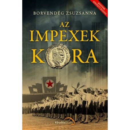 Az impexek kora - Második, bővített kiad