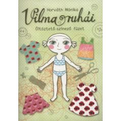 Vilma ruhái - Öltöztető-színező füzet