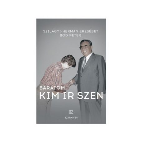 Barátom Kim Ir Szen