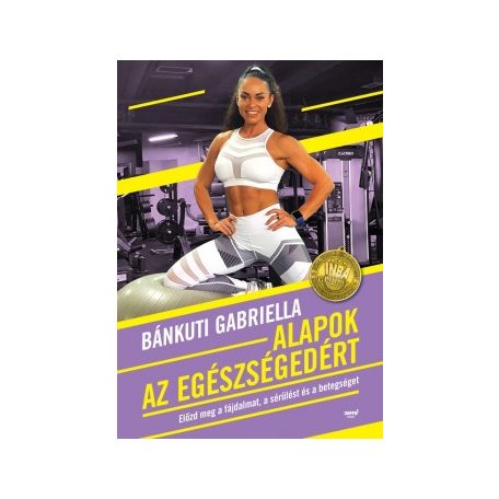Alapok az egészségedért