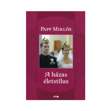 A házas életstílus