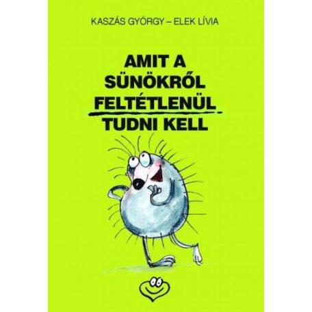 Amit a sünökről feltétlenül tudni kell