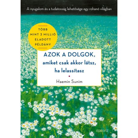 Azok a dolgok, amiket csak akkor látsz..