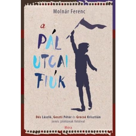 A Pál utcai fiúk - Dés László, Geszti Pé