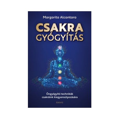 Csakragyógyítás - Öngyógyító technikák c