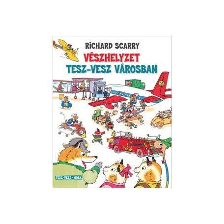 Vészhelyzet Tesz-Vesz városban