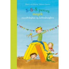 3-5-8 perces mesék viccelődéshez és bolo