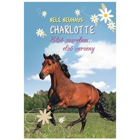 Charlotte 4.- Első szerelem, első verse