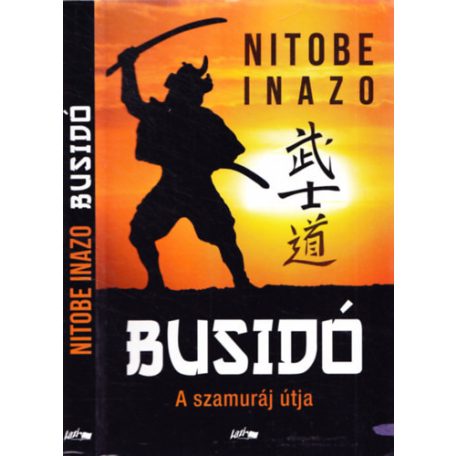 Bushidó - A szamuráj útja
