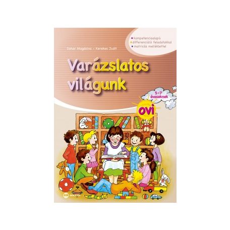 Varázslatos világunk ovi 5-7 évesekne