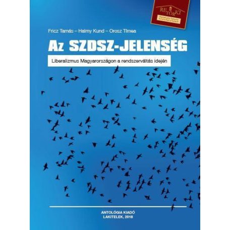 Az SZDSZ-jelenség - Liberalizmus Magyaro