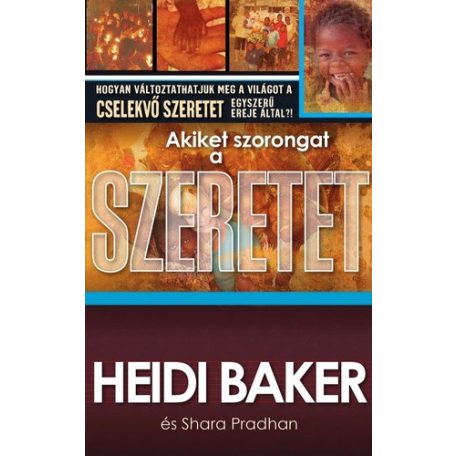 Akiket szorongat a szeretet