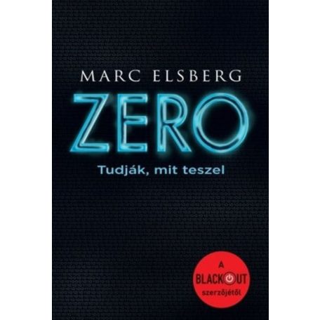 Zero - Tudják, mit teszel