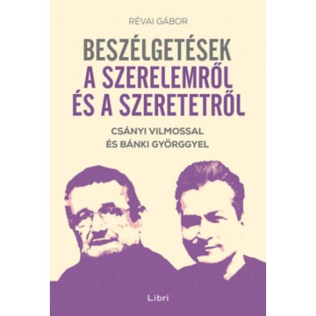 Beszélgetések a szerelemről és a szerete