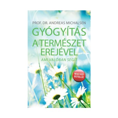 A gyógyítás a természet erejével